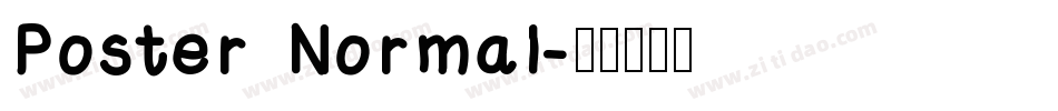 Poster Normal字体转换